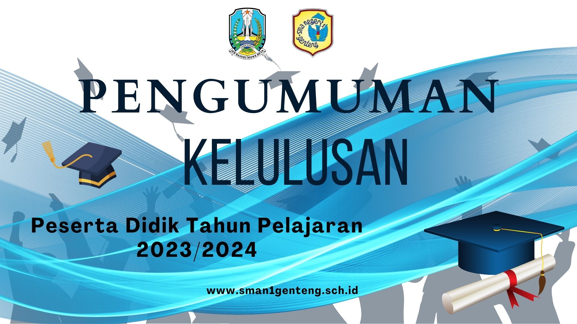 Pengumuman Kelulusan Peserta Didik Kelas XII Tahun Pelajaran 2023/2024