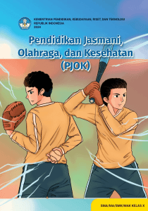 Pendidikan Jasmani, Olahraga, dan Kesehatan untuk Kelas SMA/MA/SMK/MAK Kelas X